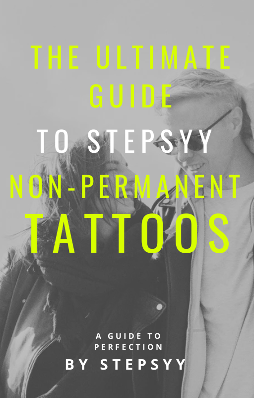 The Ultimate Guide To Stepsyy Non-Permanent Tattoos eBook